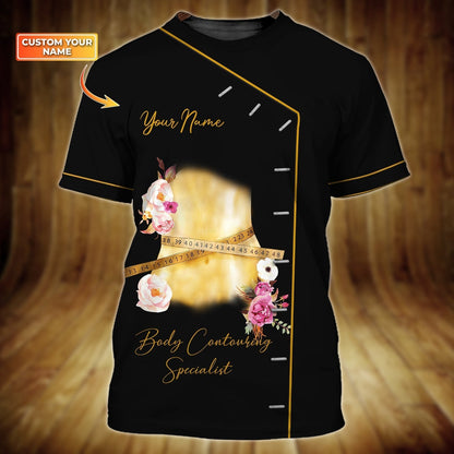 Personalized 3D Tshirt Tad Body Contouring Specialist Black Shirt TO1873