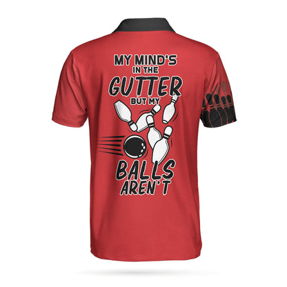 My Mind Is In The Gutter But My Balls Aren'T Bowling Polo Shirt, Funny Red And Black Bowling Polo Shirt For Men Lasfour SO0818
