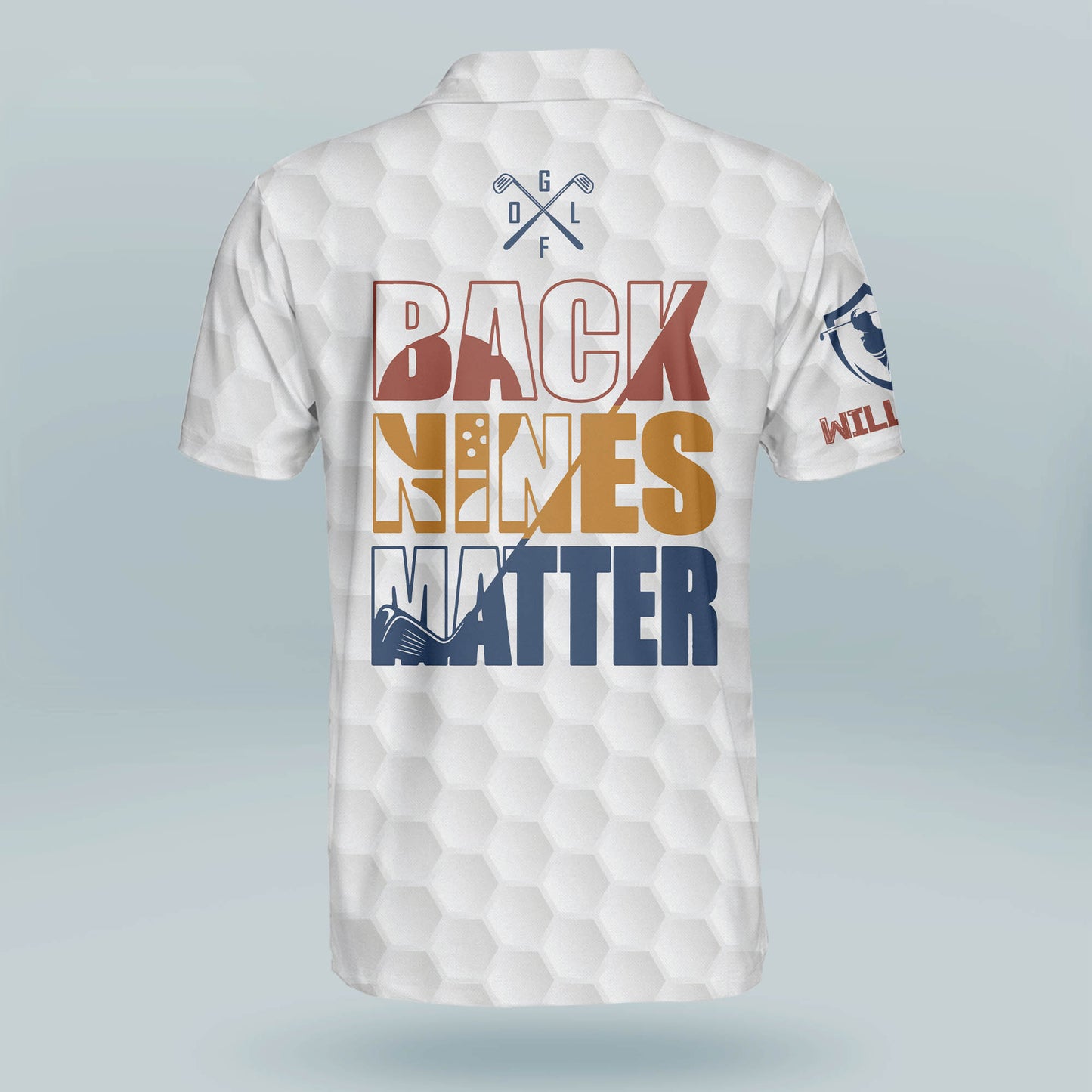 Back Nines Matter Golf Polo Shirt GM0263