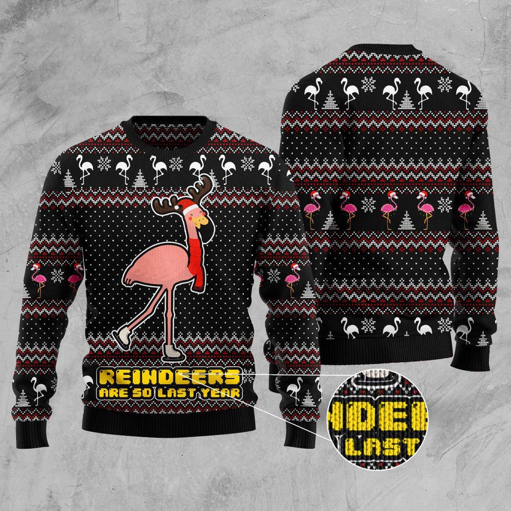 Reindeers Are So Last Year Ugly Christmas Sweater, Funny Ugly Xmas Sweater USO0255