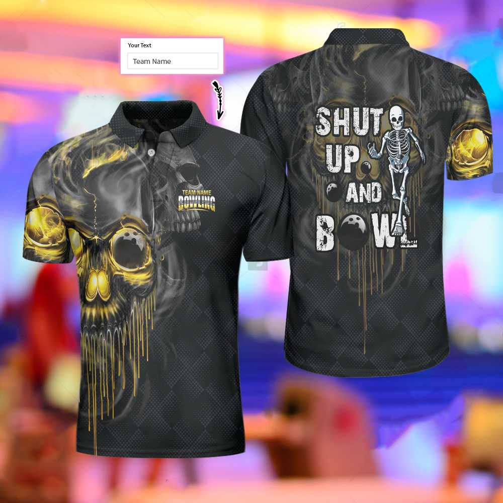 Shut Up And Bowl Golden Skull Custom Polo Shirt, Black Skull Bowling Shirt With Sayings, Personalized Bowling Gift Lasfour SO0766