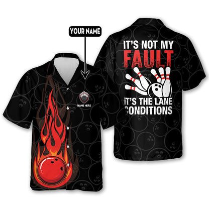 It's Not My Fault Bowling Shirt HB0063