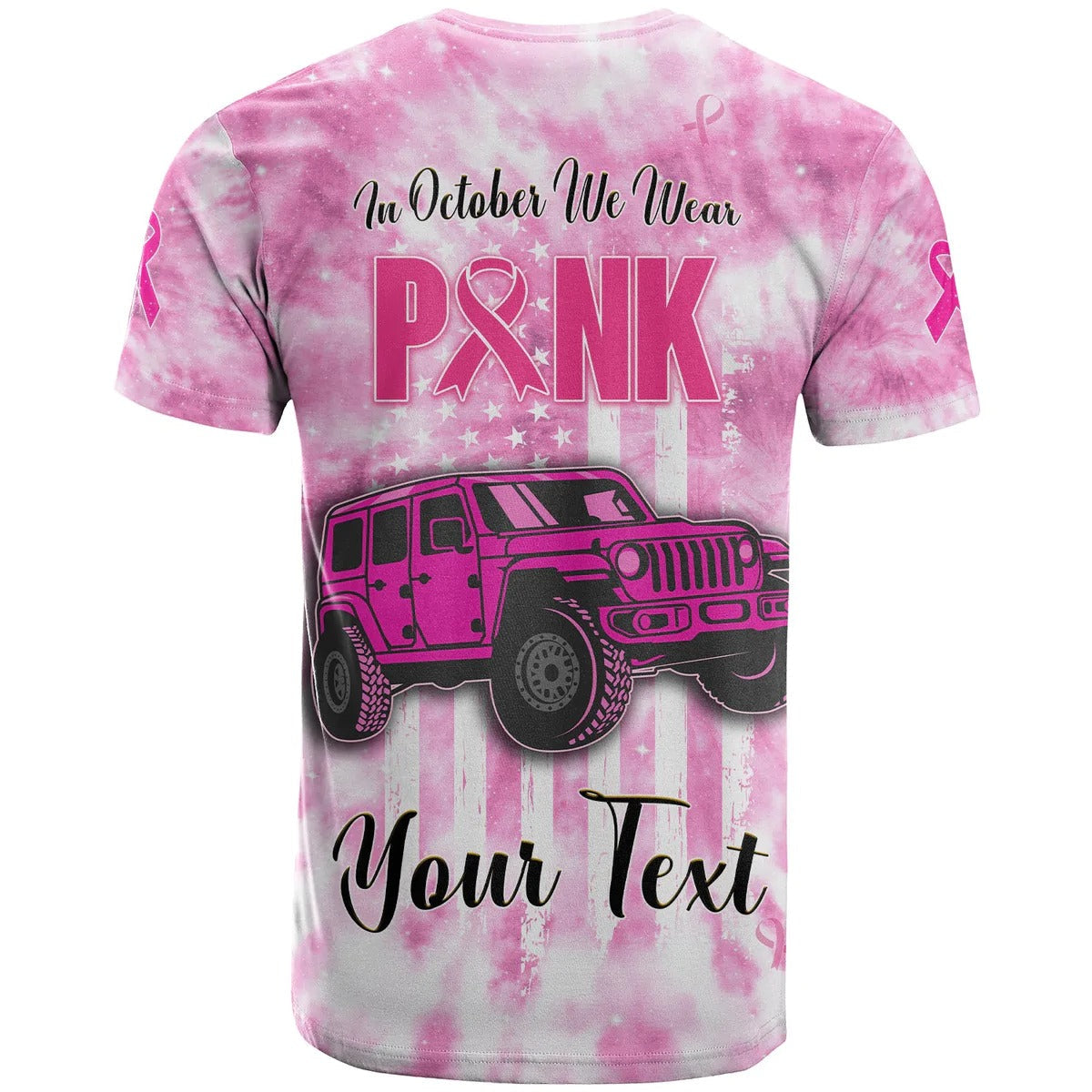 Custom JEE car Breast Cancer 3D T Shirt Tie Dye In October We Wear Pink TO2620