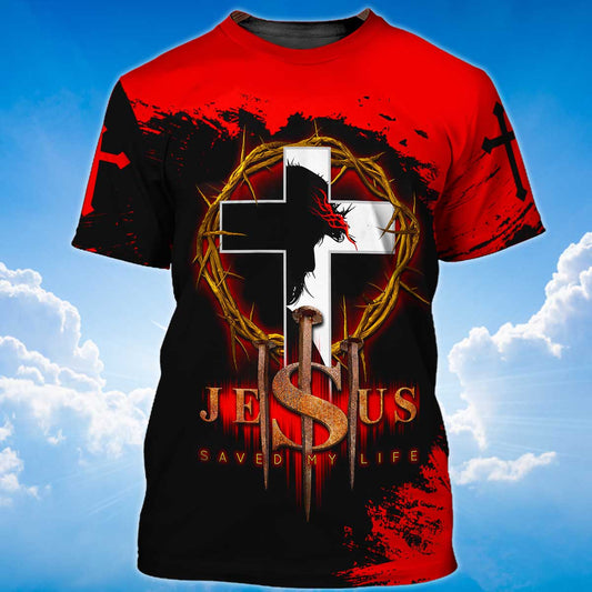 Jesus Christ Saved My Life Black And Red Shirts TO1421