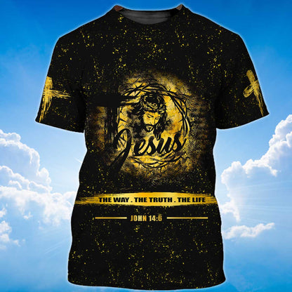 Cool 3D Shirt For Jesus Lover Jesus The Way The Truth The Life T Shirt TO1419