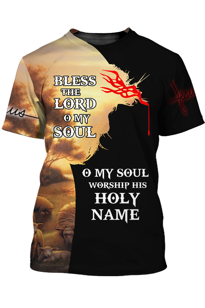 Bless The Lord O My Sould T Shirt Jesus Shirt For Men Women TO1435
