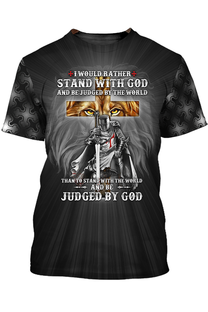 3D All Over Print Knight Templar T Shirt I Would Rather Stand With God Lasfour TO1383