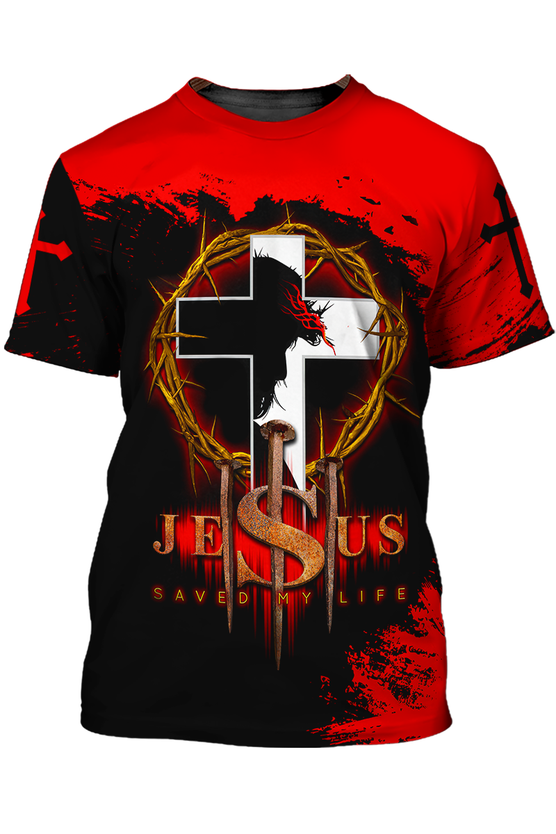 Jesus Christ Saved My Life Black And Red Shirts TO1421