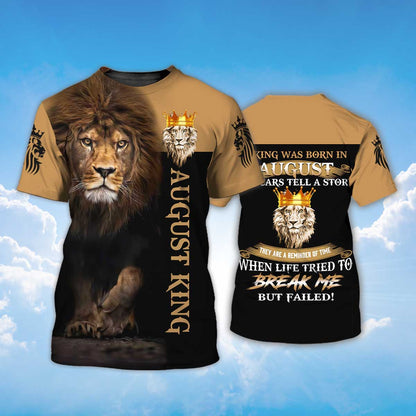 August King The Lion T Shirt Gift For August Birthday Men TO1417