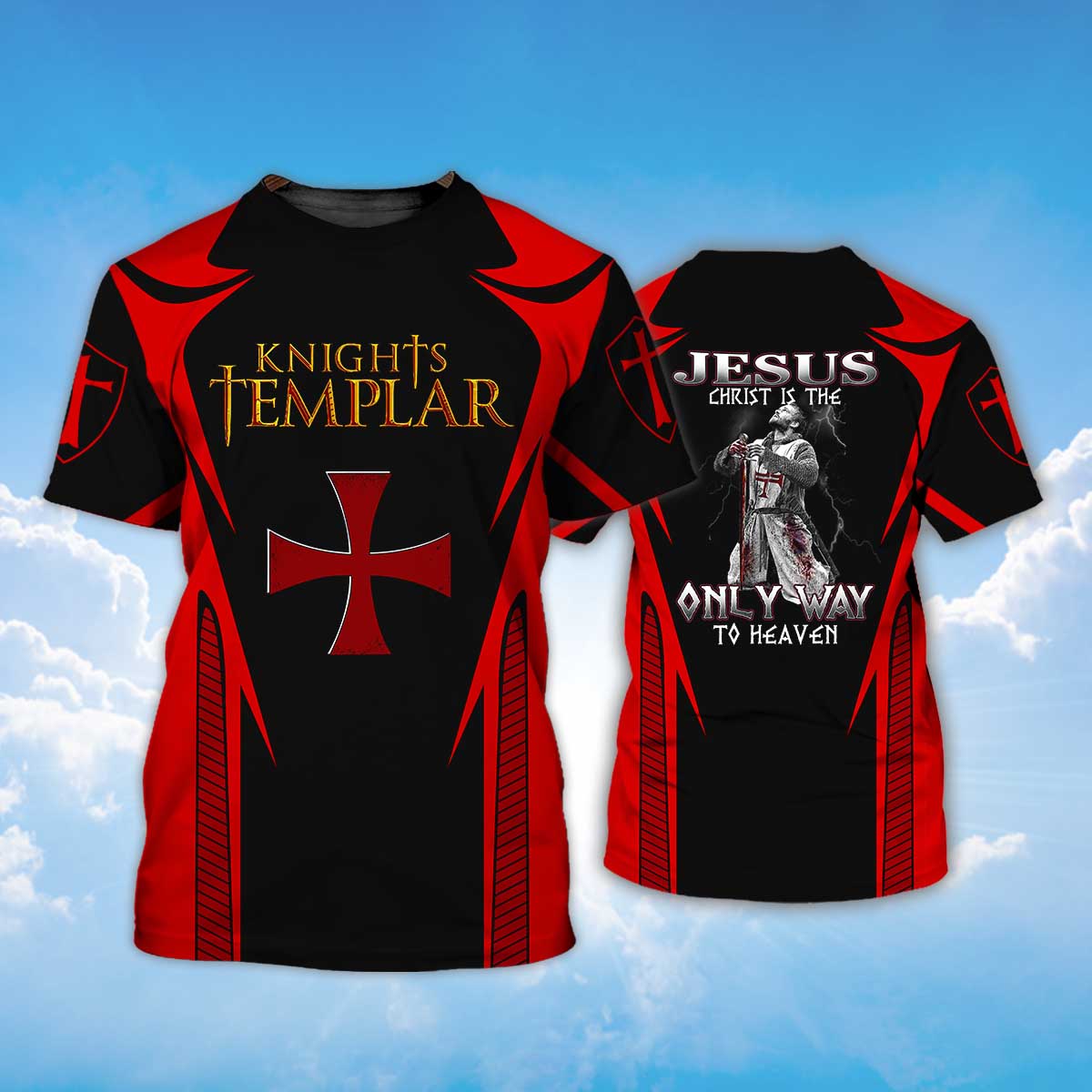 Knight Templar Jesus Christ Is The Only Way To Heaven T-Shirt TO1488