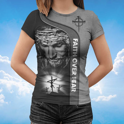 Faith Over Fear God Jesus 3D All Over Print T Shirt TO1438