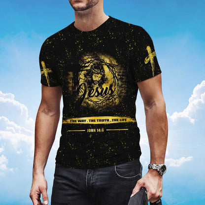 Cool 3D Shirt For Jesus Lover Jesus The Way The Truth The Life T Shirt TO1419