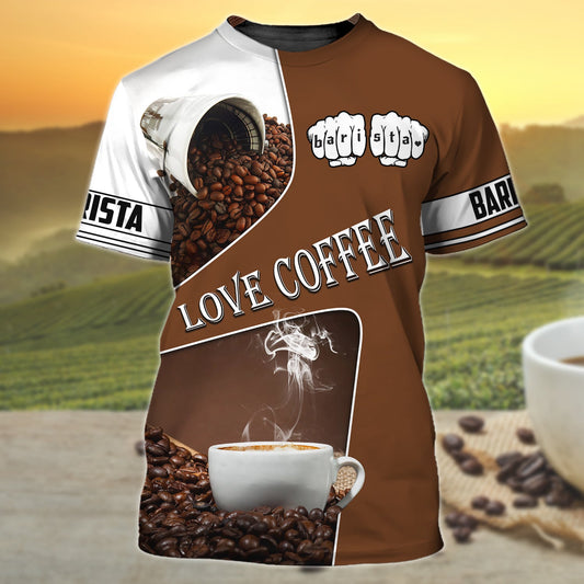 Cool 3D Coffee T Shirt Brown Barista Shirt Café Shirt Uniform Gift For Coffee Lovers TO1752