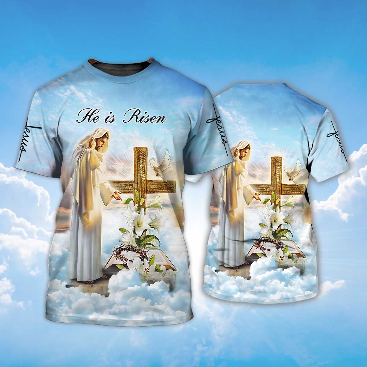 He Is Risen T Shirt God Jesus 3D Shirt Men Women TO1385