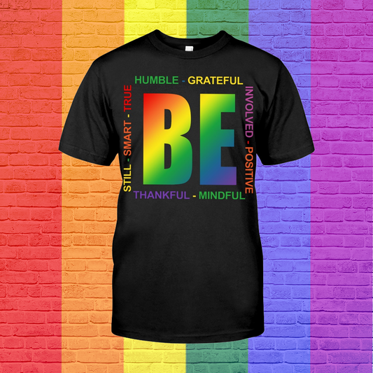 Be Pride T Shirt, Best Pride Clothes, Pride Shirts For Men, Lgbtq Clothing LO0611