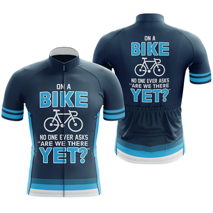On The Bike No One Ever Asks Are We There Yet Men's Short Sleeve Cycling Jersey, Funny Cycling Jerseys CG0816