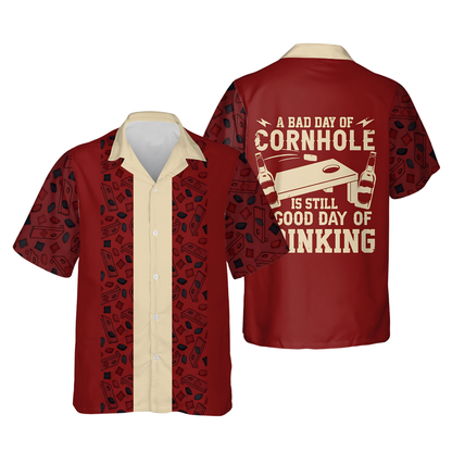 A Bad Day Of Cornhole Is Still A Good Day Of Drinking Hawaiian Shirt For Men, Funny Cornhole Hawaiian Shirt HE0220