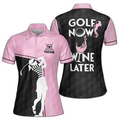 Custom Golf Now Wine Later Golf Polo Shirts For Women, Custom Funny Golf Shirts GE0006