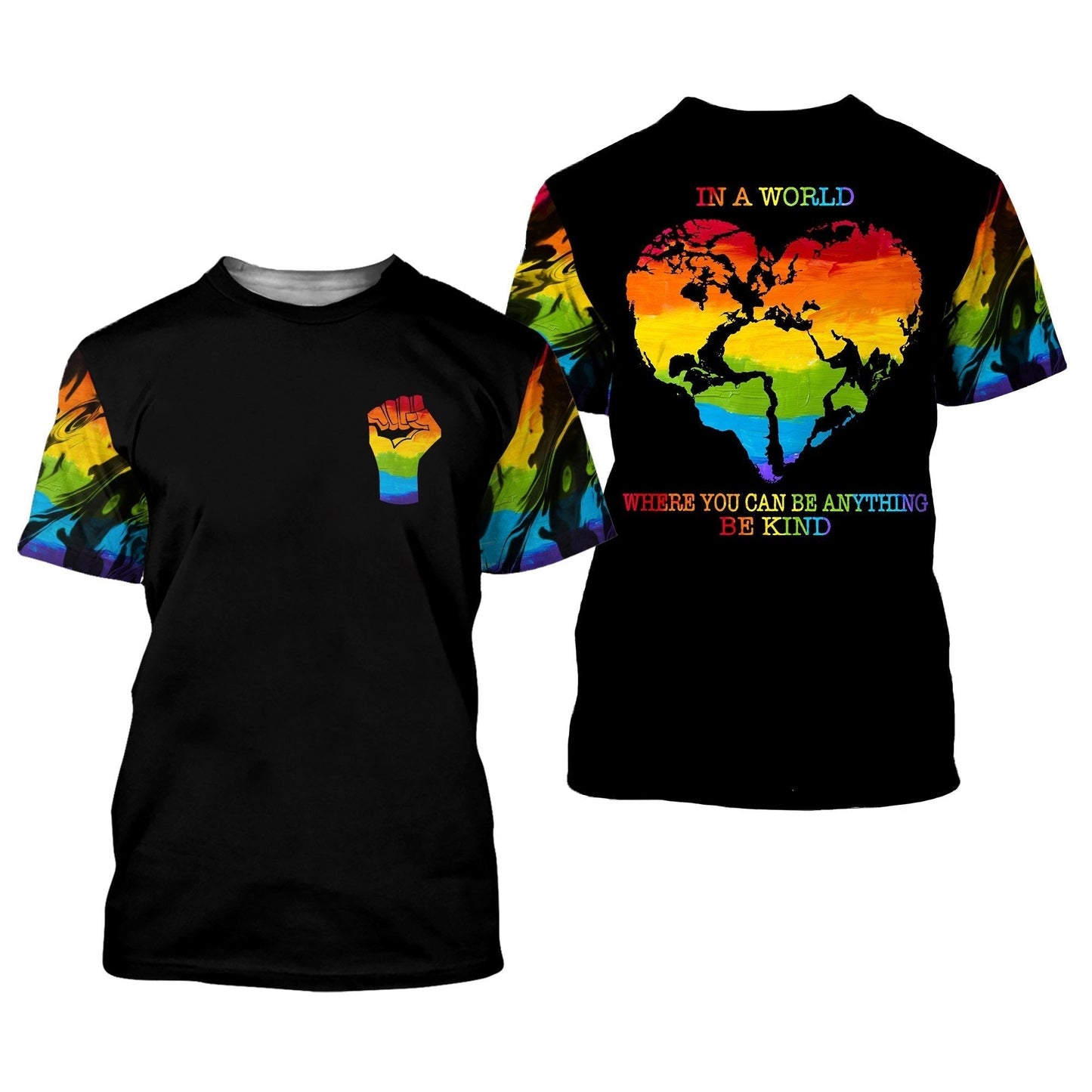 LGBT In A World Where You Can Be Anything Be Kind 3D All Over Printed Shirt For Lgbt Community LO0933
