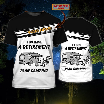 Personalized Funny Camping T Shirt For Man And Women, Retirement Camping Shirt, 3D All Over Print Shirt For Camping TO0887