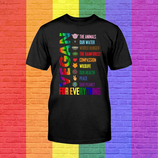 Lgbt Ally Shirt, Funny Pride Shirts, Vegan For Everything Pride Shirt LO0606