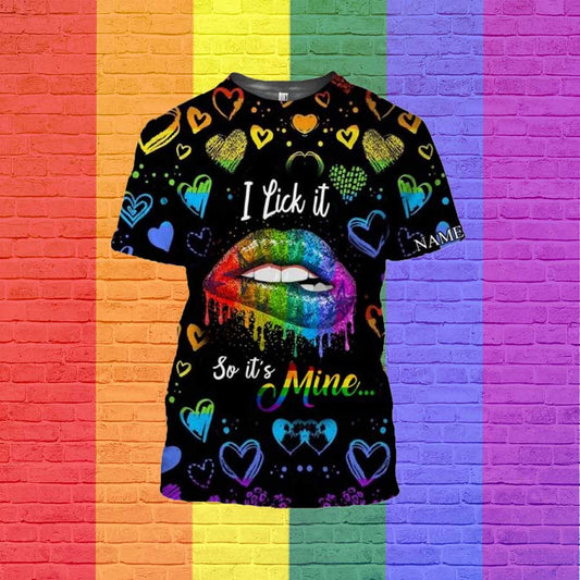 Personalized Lgbt Pride 3D Shirt, Gift For Lgbt Rainbow Lip I Lick It So Its Mine Unisex Tshirt 3D LO0895