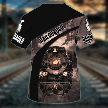 Railroader Shirt 3D All Over Print, Custom Railroad Tshirt, Railroader Man Gift, Railroader Dad Gift TO2723