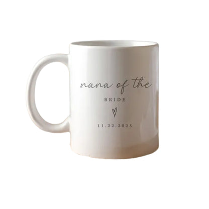 Custom Nana Of The Bride Gigi Of The Groom Mug, Custom Grandmother Of The Couple Wedding Mug WD0322