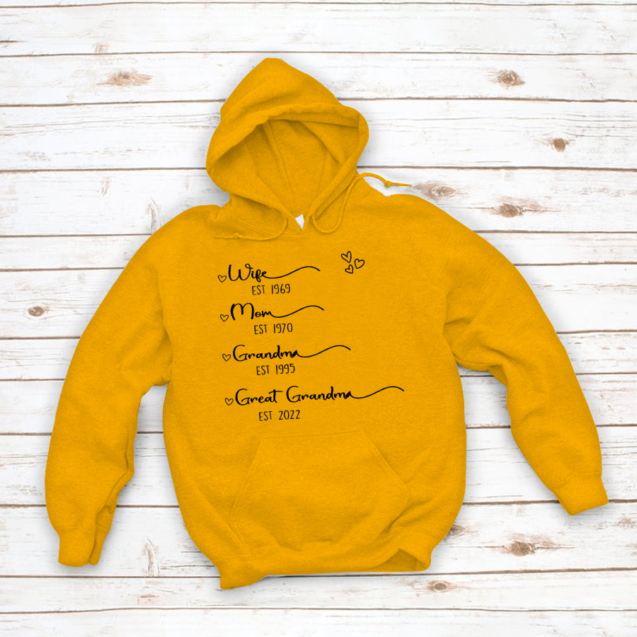 Wife Mom Grandma Great Grandma Est Hoodie MI0693