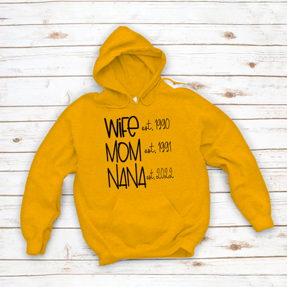 Wife Mom Nana Est VT22120091 Hoodie MI0927