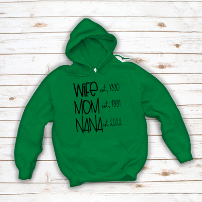 Wife Mom Nana Est VT22120091 Hoodie MI0927