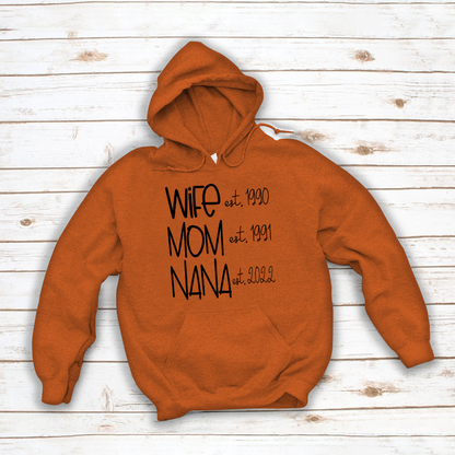 Wife Mom Nana Est VT22120091 Hoodie MI0927