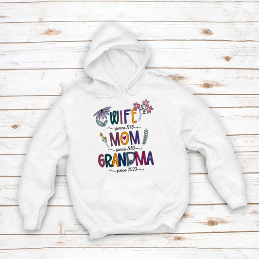 Wife Mom Grandma Since Year CTH01 Hoodie MI0757
