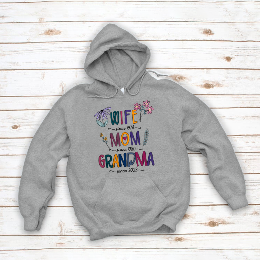 Wife Mom Grandma Since Year CTH01 Hoodie MI0757