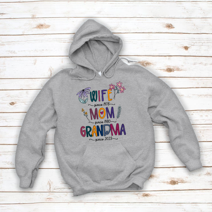 Wife Mom Grandma Since Year CTH01 Hoodie MI0757
