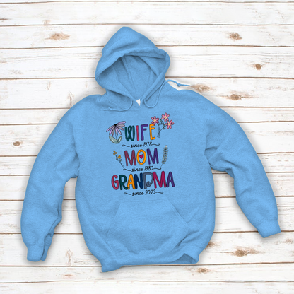 Wife Mom Grandma Since Year CTH01 Hoodie MI0757