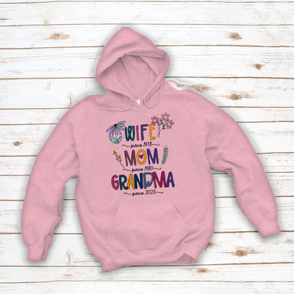 Wife Mom Grandma Since Year CTH01 Hoodie MI0757