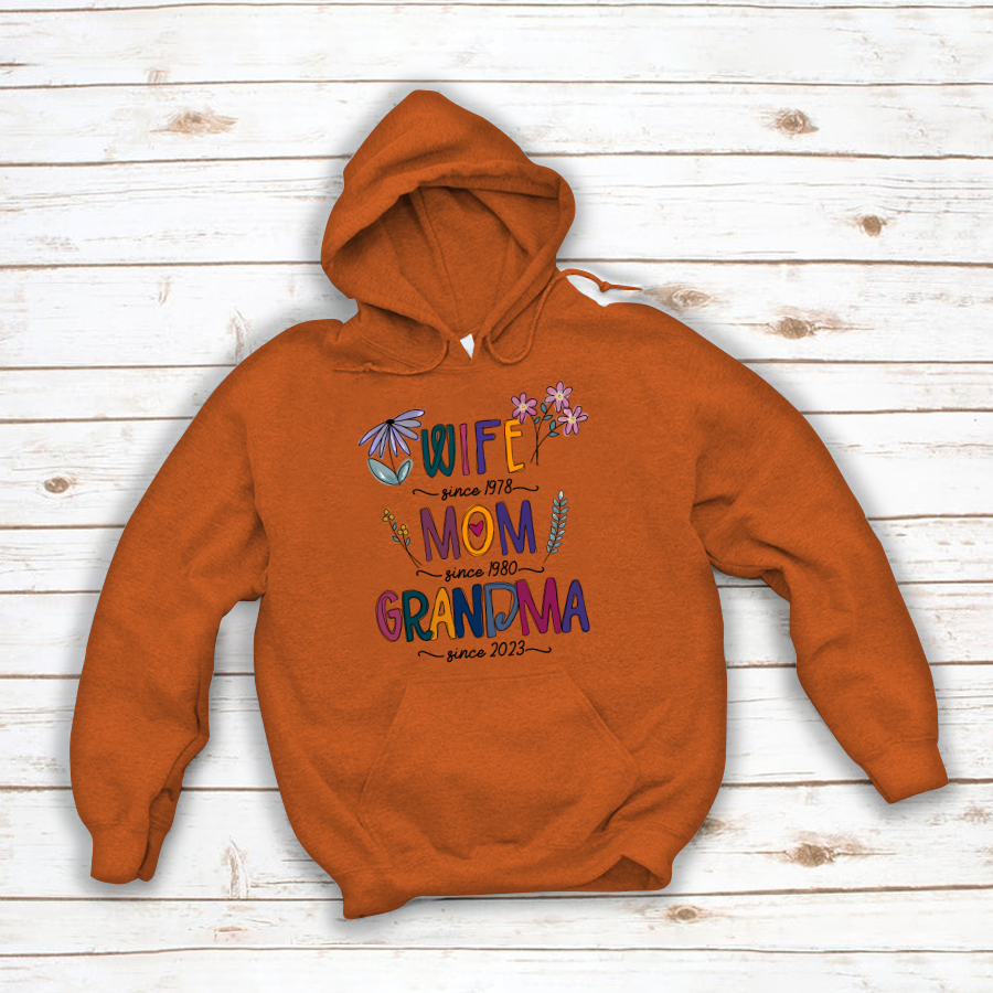 Wife Mom Grandma Since Year CTH01 Hoodie MI0757