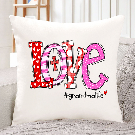 Love Grandma Life Valentine Indoor Pillow MI0859