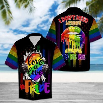 LGBT Pride 3D Shirt, I Don't Need Anyone's Approval To Be Me Hawaiian Shirt HO5482
