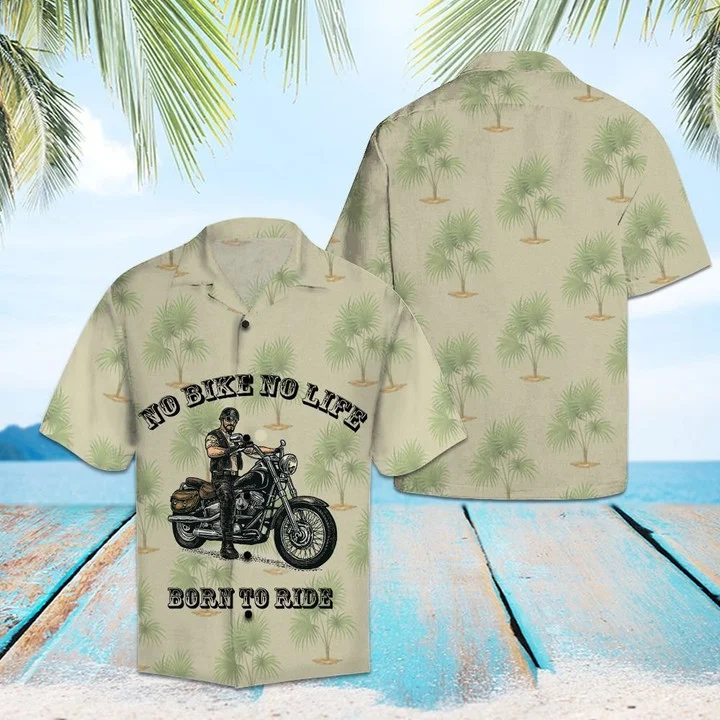 Amazing Motorcycle No Bike No Life Born To Ride Hawaiian Shirt HO1963