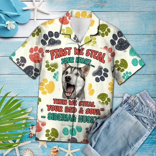 Funny Siberian Husky Steal Your Heart And Steal Your Bed Pattern Hawaiian Shirt HO1849