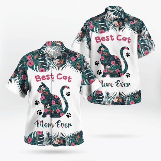 Best Cat Mom Ever Hawaiian Shirt, Mother Hawaii shirt, Mom shirt, Gift for Mom HO2047