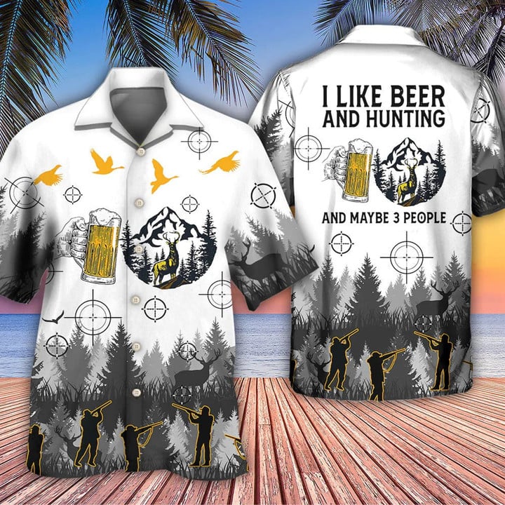 Beer I Like Beer And Hunting And Maybe 3 People Hawaiian Shirt, Summer Gift For men HO3578