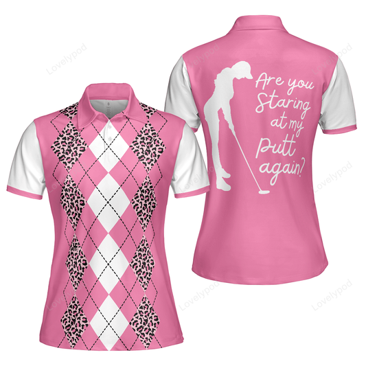 Are you staring at my putt again golf short sleeve women polo shirt, white and pink argyle pattern golf shirt GY0122