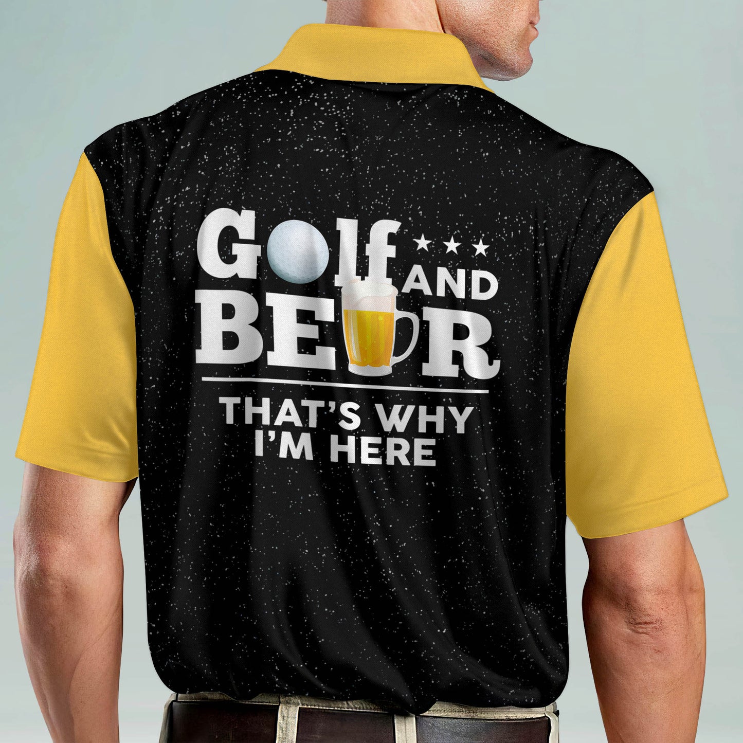 Golf And Beer That Why I'm Here Golf Polo Shirt GM0091