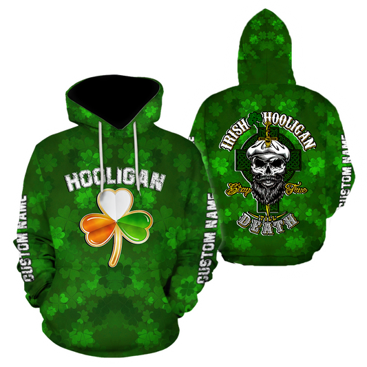 Personalized Hooligan Irish St Patrick Day Unisex Shirt, Irish Hooligan Stay True Till Death Hoodie For Men PO0277