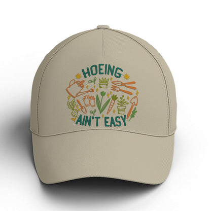 Hoeing Ain't Easy Plants Gardening Baseball Cap Lasfour CO0912