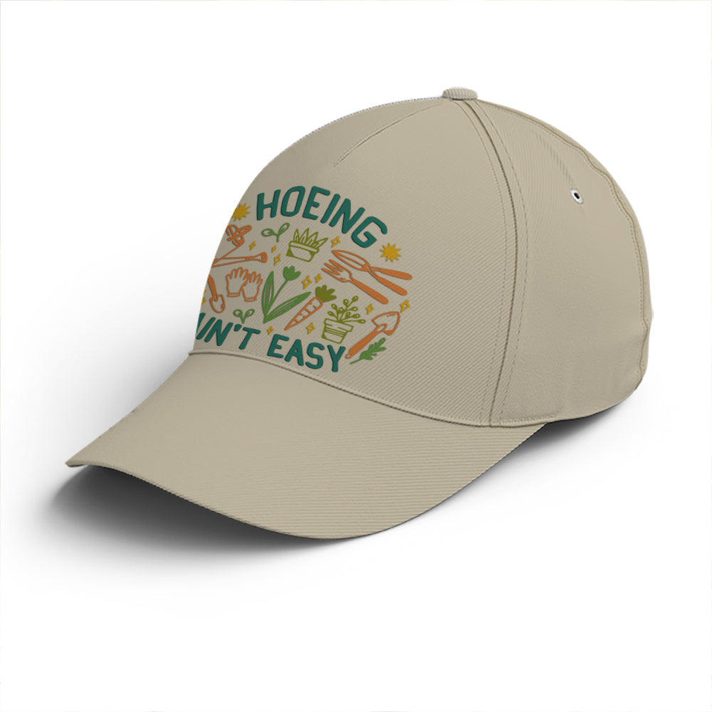 Hoeing Ain't Easy Plants Gardening Baseball Cap Lasfour CO0912