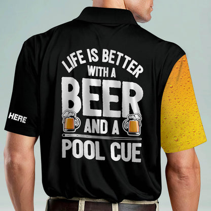 Life is Better with A Beer and A Pool Cue Billiard Polo Shirt BI0021